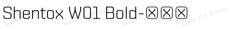 Shentox W01 Bold字体转换 Shentox W01 Bold字体转换